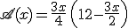 3$\mathscr{A}(x)=\frac{3x}{4}\,\left(12-\frac{3x}{2}\right)