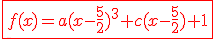 3$\red\fbox{f(x)=a(x-\frac{5}{2})^3+c(x-\frac{5}{2})+1}