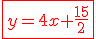 3$\red\fbox{y=4x+\frac{15}{2}