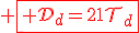 3$\red \fbox{ \cal{D}_d=21\cal{T}_d