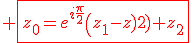 3$\red \fbox{z_0=e^{i\fr{\pi}{2}}\(z_1-z_2)+z_2