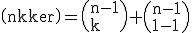 3$\rm\(n\\k\)=\(n-1\\k\)+\(n-1\\k-1\)