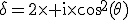 3$\rm\delta=2\times i\times\cos^2(\theta)