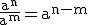 3$\rm\frac{a^n}{a^m}=a^{n-m}