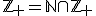 3$\rm\mathbb{Z}_{+}=\mathbb{N}\cap\mathbb{Z}_{+}