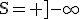 3$\rm{S= ]-\infty;1[\cup]1.5;+\infty[}