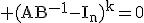 3$\rm (AB^{-1}-I_n)^k=0