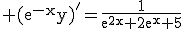 3$\rm (e^{-x}y)'=\frac{1}{e^{2x}+2e^{x}+5}