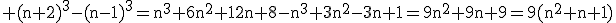 3$\rm (n+2)^{3}-(n-1)^{3}=n^{3}+6n^{2}+12n+8-n^{3}+3n^{2}-3n+1=9n^{2}+9n+9=9(n^{2}+n+1)