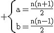 3$\rm \{{a=\frac{n(n+1)}{2}\\b=\frac{n(n-1)}{2}