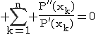 3$\rm \Bigsum_{k=1}^n \fr{P''(x_k)}{P'(x_k)}=0
