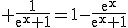 3$\rm \frac{1}{e^{x}+1}=1-\frac{e^{x}}{e^{x}+1}