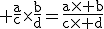 3$\rm \frac{a}{c}\times\frac{b}{d}=\frac{a\times b}{c\times d}