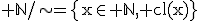 3$\rm \mathbb{N}/\sim=\{x\in \mathbb{N}, cl(x)\}