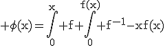 3$\rm \phi(x)=\Bigint_{0}^{x} f+\Bigint_{0}^{f(x)} f^{-1}-xf(x)