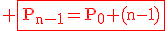 3$\rm \red\fbox{P_{n-1}=P_0+(n-1)}