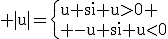 3$\rm |u|=\{u si u>0 \\ -u si u<0