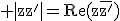 3$\rm |zz'|=Re(z\bar{z'})