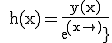 3$\rm  h(x)=\frac{y(x)}{exp(x)}