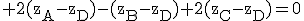 3$\rm 2(z_{A}-z_{D})-(z_{B}-z_{D})+2(z_{C}-z_{D})=0