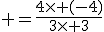 3$\rm =\frac{4\times (-4)}{3\times 3}