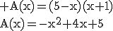 3$\rm A(x)=(5-x)(x+1)\\A(x)=-x^2+4x+5