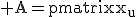 3$\rm A=\begin{pmatrix}x_{u}&x_{v}\\y_{u}&y_{v}\end{pmatrix}