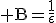 3$\rm B=\frac{1}{\epsilon}