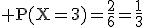 3$\rm P(X=3)=\frac{2}{6}=\frac{1}{3}
