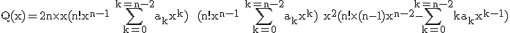 3$\rm Q(x)=2n\times x(n!x^{n-1}+\Bigsum_{k=0}^{k=n-2}a_kx^k)+ (n!x^{n-1}+\Bigsum_{k=0}^{k=n-2}a_kx^k)+x^2(n!\times (n-1)x^{n-2}-\Bigsum_{k=0}^{k=n-2}ka_kx^{k-1})