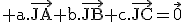 3$\rm a.\vec{JA}+b.\vec{JB}+c.\vec{JC}=\vec{0}