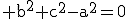 3$\rm b^2+c^2-a^2=0