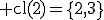 3$\rm cl(2)=\{2,3\}