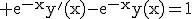 3$\rm e^{-x}y'(x)-e^{-x}y(x)=1