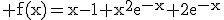 3$\rm f(x)=x-1+x^{2}e^{-x}+2e^{-x}