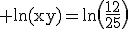 3$\rm ln(xy)=ln\(\frac{12}{25}\)