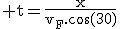 3$\rm t=\frac{x}{v_F.\cos(30)}