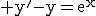 3$\rm y'-y=e^{x}