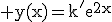 3$\rm y(x)=k'e^{2x}