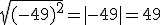 3$\sqrt{(-49)^2}=|-49|=49