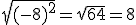3$\sqrt{(-8)^2}=\sqrt{64}=8