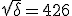 3$\sqrt{\delta}=426