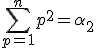 3$\sum_{p=1}^np^2=\alpha_2