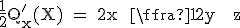 3$\textrm\fra{1}{2}Q^'_x(X) = 2x + \fra{1}{2}y + z
