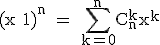 3$\textrm (x+1)^n = \Bigsum_{k=0}^nC_n^kx^k