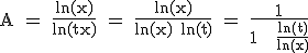 3$\textrm A = \fra{ln(x)}{ln(tx)} = \fra{ln(x)}{ln(x)+ln(t)} = \fra{1}{1 + \fra{ln(t)}{ln(x)}}