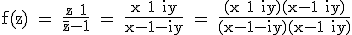 3$\textrm f(z) = \frac{z+1}{\bar{z}-1} = \frac{x+1+iy}{x-1-iy} = \frac{(x+1+iy)(x-1+iy)}{(x-1-iy)(x-1+iy)}