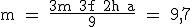 3$\textrm m = \fra{3m+3f+2h+a}{9} = 9,7