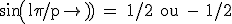 3$\textrm sin(l\pi/p) = 1/2 ou - 1/2