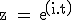 3$\textrm z = exp(i.t)